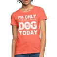 thumbnail image 6 of I'M Only Talking To My Dog Today Funny Dog Owner Shirt Dogs Shirt Gift For Dog Mom Dog Mom Shirt Dog Pink Shirts For Women Dog Lover Pink T Shirt Gift, 6 of 10