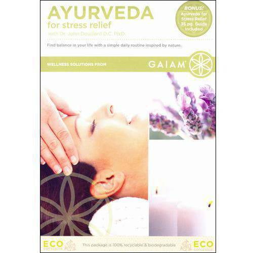 Ayurveda For Stress Relief With Dr. John Douillard
