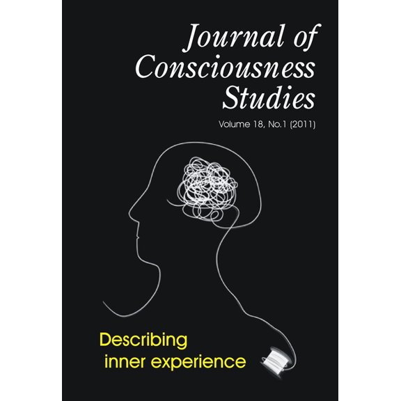 Journal of Consciousness Studies: Jcs Symposium on Describing Inner Experience : A Debate on Descriptive Experience Sampling (Paperback)