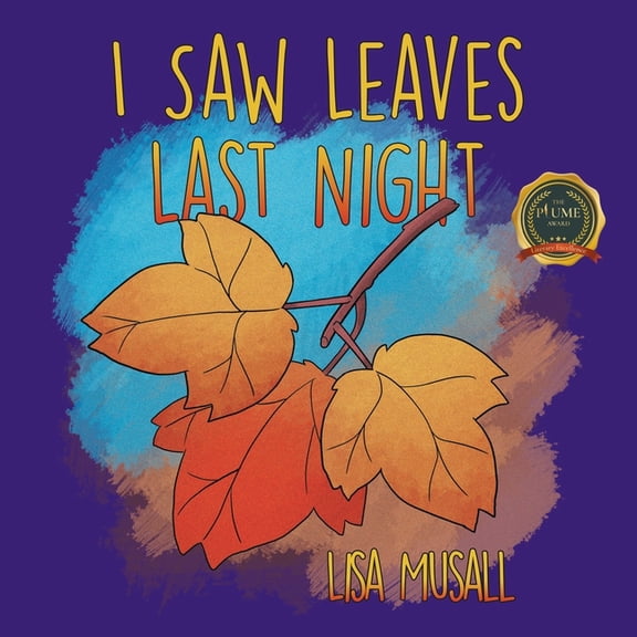 I Saw Leaves Last Night (Paperback)