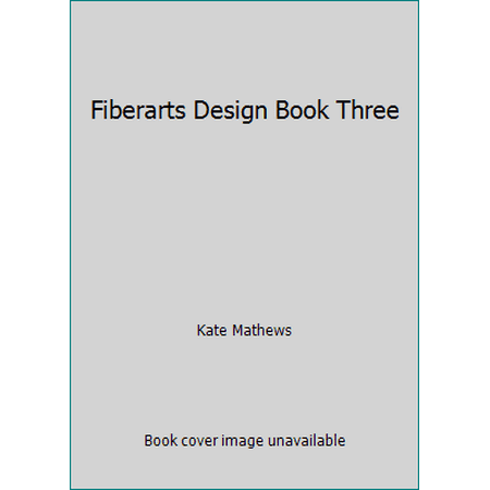 Fiberarts Design Book Three [Paperback - Used]