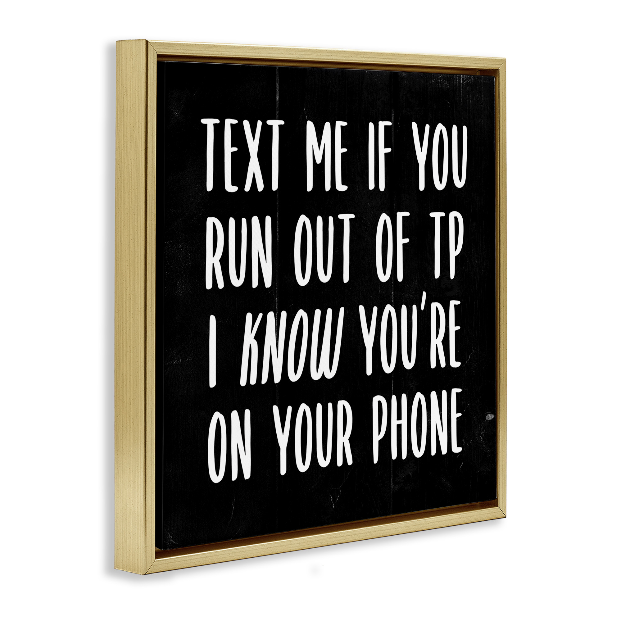 Stupell Industries Text Me For TP Funny Bathroom Typography Painting Gold Floater Framed Canvas Art Print Wall Art, 18 x 18