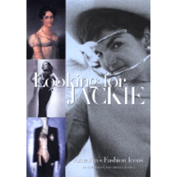 Fair Street/Welcome Book: Looking for Jackie : American Fashion Icons (Hardcover)