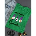 thumbnail image 3 of Halloween With My Gnomies T-Shirt Women -Image by Shutterstock, Female Medium, 3 of 4
