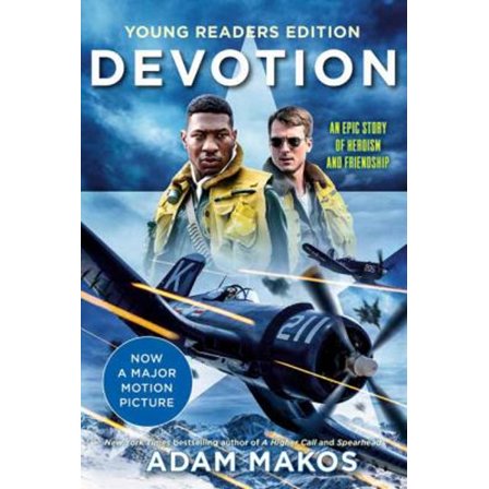 Pre-Owned Devotion (Young Readers Edition): An Epic Story of Heroism and Friendship (Paperback) 0593481488 9780593481486