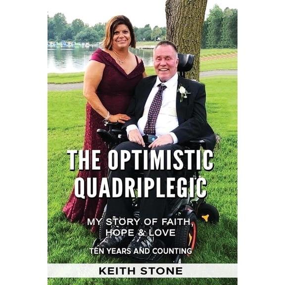 The Optimistic Quadriplegic, (Paperback)