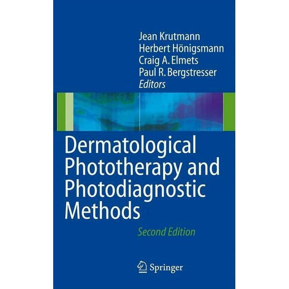 Dermatological Phototherapy and Photodiagnostic Methods, (Hardcover)