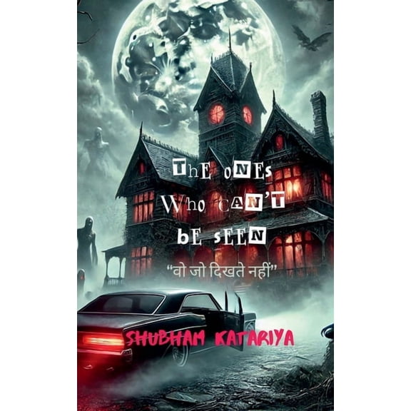 The Ones Who Can't Be Seen, (Paperback)