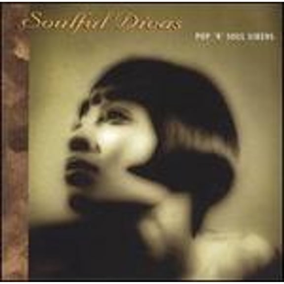 Pre-Owned Soulful Divas, Vol. 1: Pop 'N Soul Sirens (CD 0076744009425) by Various Artists
