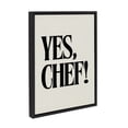 thumbnail image 4 of Kate and Laurel Sylvie Yes Chef Framed Canvas Wall Art by Saint and Sailor Studios, 18x24 Black, Modern Kitchen Art for Wall, 4 of 7