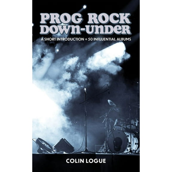 Prog Rock Down-under (Paperback)