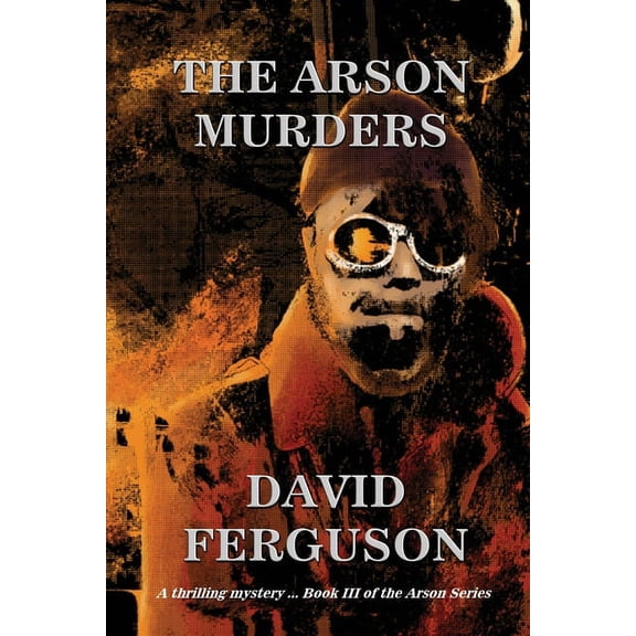 The Arson Murders, (Paperback)