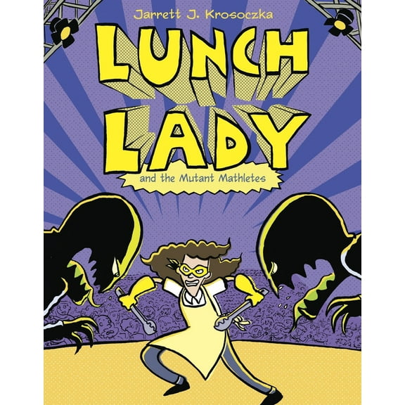 Pre-Owned Lunch Lady and the Mutant Mathletes (Paperback) 0375870288 9780375870286