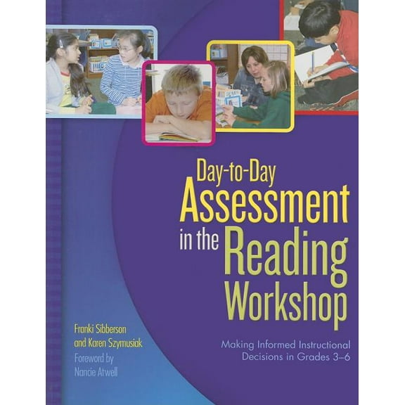 Day-to-Day Assessment in the Reading Workshop, (Paperback)