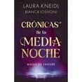 thumbnail image 1 of Libro Cronicas De La Medianoche 2 Magia De Sangre Tapa Blanda, Autor Laura Kneidl, Editorial Roca Infantil Y Juvenil, 1 of 1