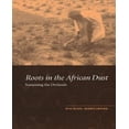 thumbnail image 1 of Roots in the African Dust : Sustaining the Sub-Saharan Drylands, 1 of 2
