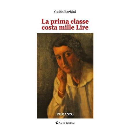 La Prima Classe Costa Mille Lire Ebook Walmart Com