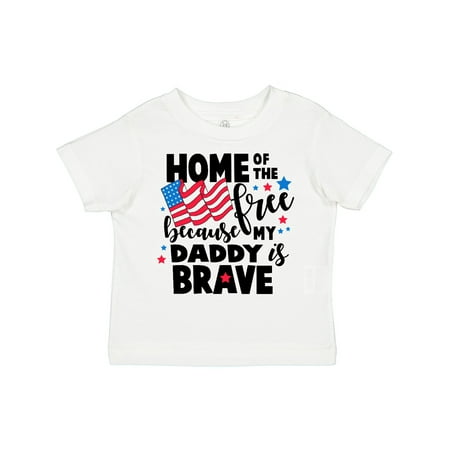 

Inktastic Home of the Free Because My Daddy is Brave with Flag Gift Toddler Boy or Toddler Girl T-Shirt