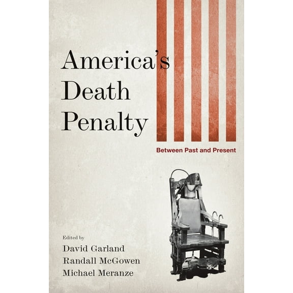 America's Death Penalty: Between Past and Present, (Paperback)