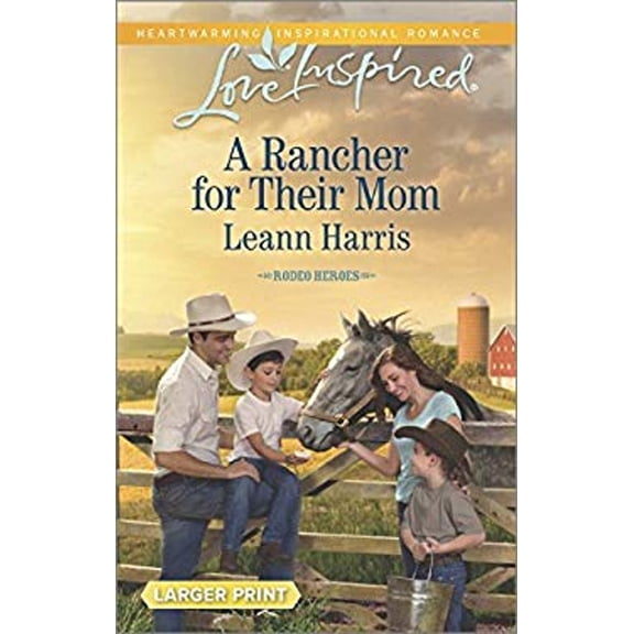 Pre-Owned A Rancher for Their Mom (Mass Market Paperback) 0373818459 9780373818457