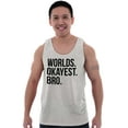 thumbnail image 3 of Worlds Okayest Bro Sibling Brother Tank Top Sleeveless Tee Men Brisco Brands X, 3 of 5