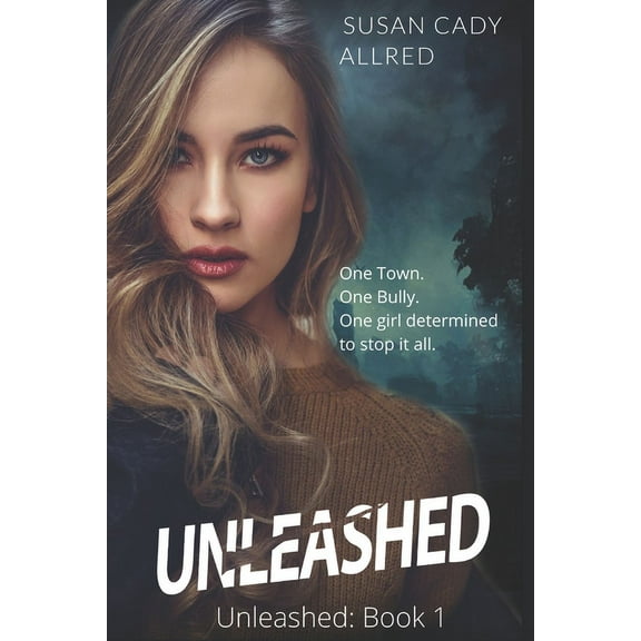 Unleashed Unleashed: A Teen Spy Thriller, Book 1, (Paperback)