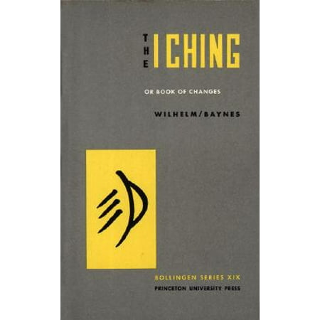 Bollingen Series: The I Ching or Book of Changes (Hardcover)