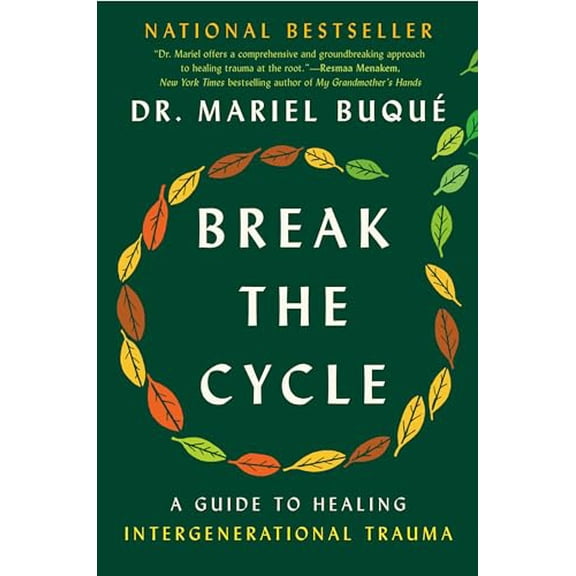 Pre-Owned Break the Cycle: A Guide to Healing Intergenerational Trauma, 9780593472491, 0593472497, Hardcover,