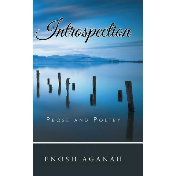 Introspection : Prose and Poetry (Hardcover)