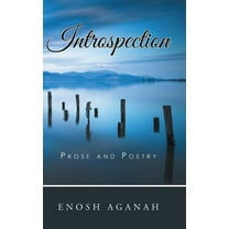 Introspection : Prose and Poetry (Hardcover)