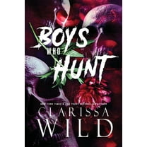 Boys Who Hunt: Dark RH Bully Romance, (Paperback)