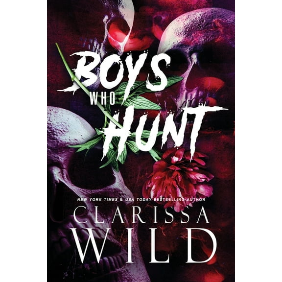 Boys Who Hunt: Dark RH Bully Romance, (Paperback)