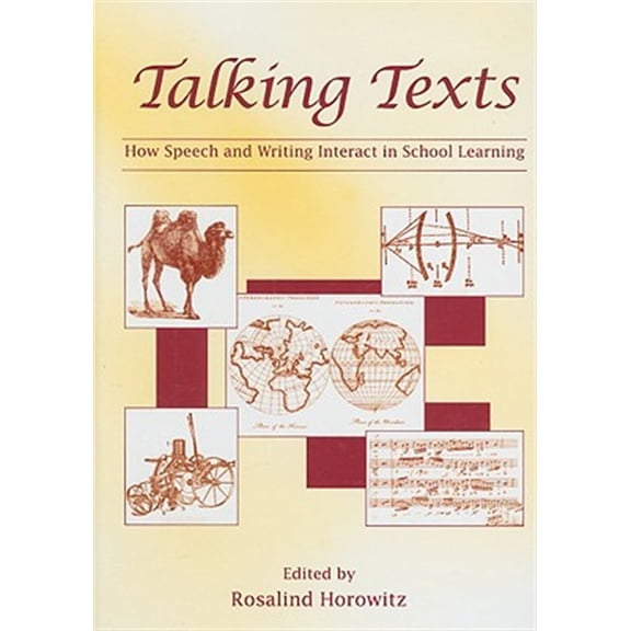 Pre-Owned Talking Texts: How Speech and Writing Interact in School Learning, (Hardcover)