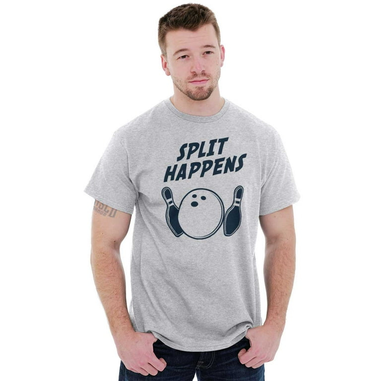 Split Happens T-Shirt Split Happens T-Shirt