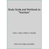 Study Guide and Workbook to Nutrition [Paperback - Used]