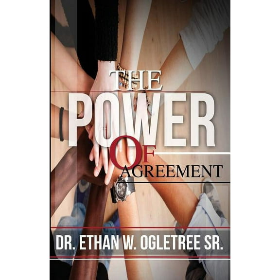 The Power of Agreement (Paperback)
