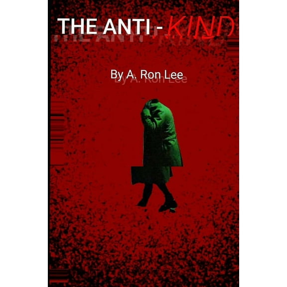 The Anti-Kind (Paperback)