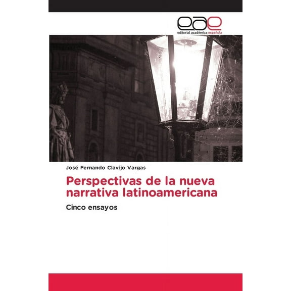 Perspectivas de la nueva narrativa latinoamericana, (Paperback)
