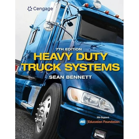 Pre-Owned Heavy Duty Truck Systems (MindTap Course List), 9781337787109, 1337787108, Hardcover, 7 edition