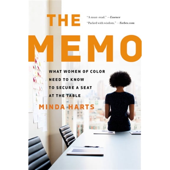 Pre-Owned The Memo: What Women of Color Need to Know to Secure a Seat at the Table (Paperback) 154167541X 9781541675414
