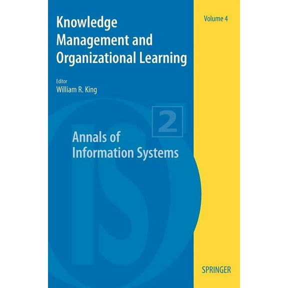 Annals of Information Systems Knowledge Management and Organizational Learning, Book 4, (Paperback)