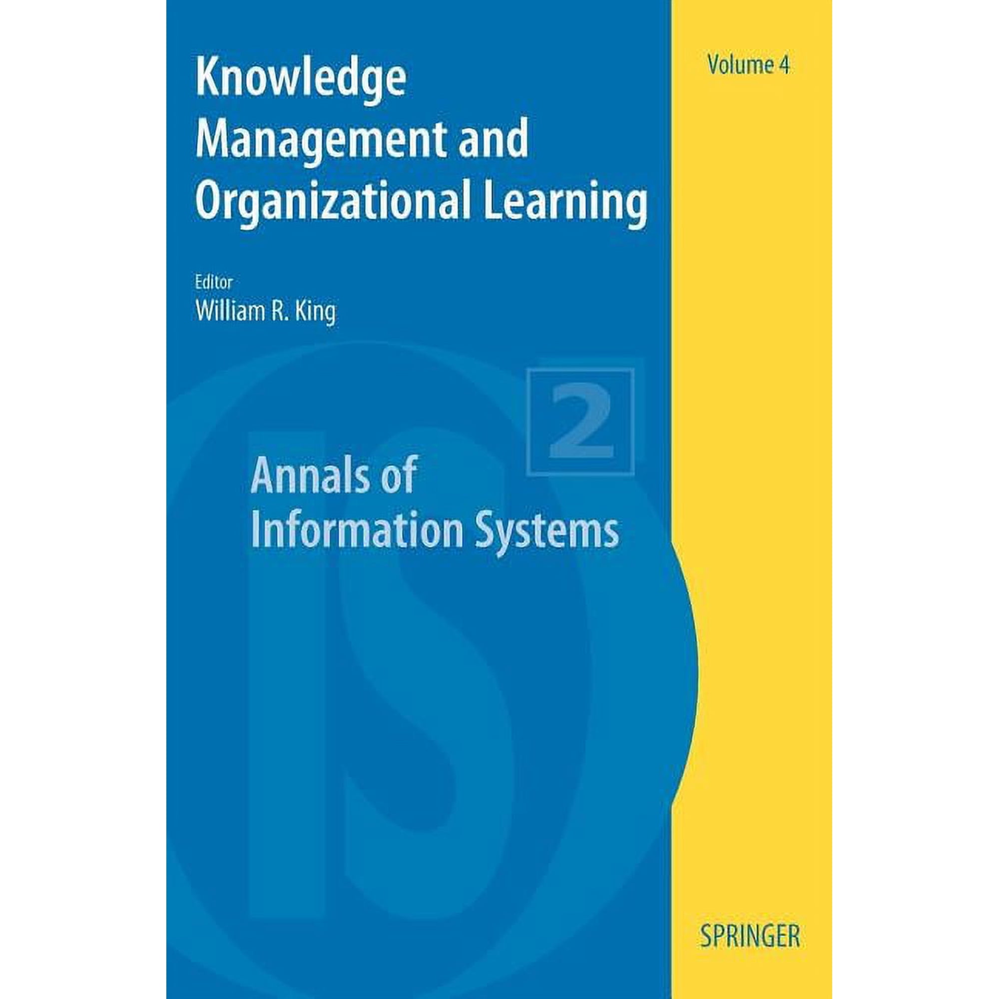 Annals of Information Systems Knowledge Management and Organizational Learning Book 4 (Paperback)