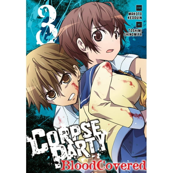 Corpse Party: Blood Covered: Corpse Party: Blood Covered, Vol. 3 (Series #3) (Paperback)