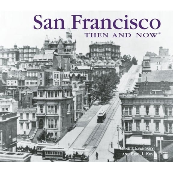 Pre-Owned San Francisco Then and Now (Compact) (Then & Now Thunder Bay) (Paperback) 1607101955 9781607101956
