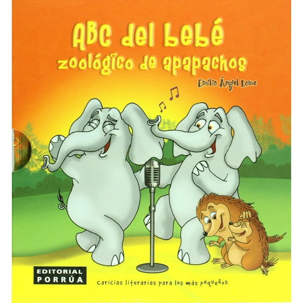 ¡Hora de bañarse! · ABC del bebé: zoológico de apapachos Editorial Porrúa 9786070902673