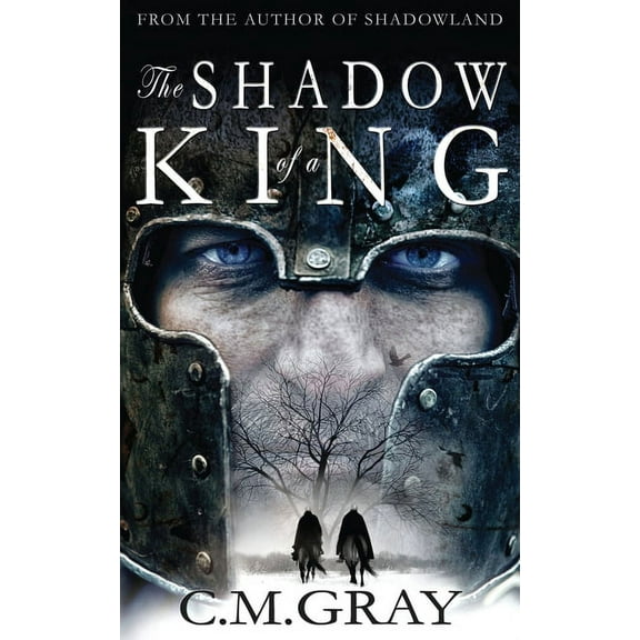 Shadowland The Shadow of a King, Book 2, (Paperback)