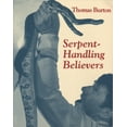 thumbnail image 2 of Pre-Owned Serpent Handling Believers (Paperback) 087049788X 9780870497889, 2 of 2