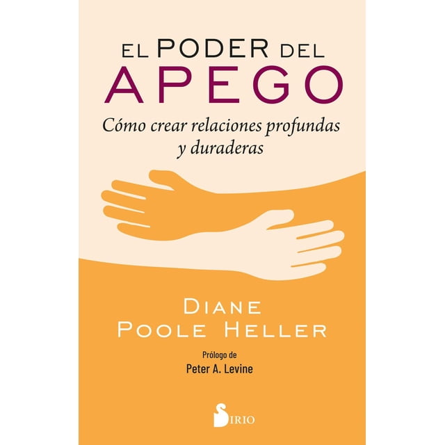 El Poder del Apego Editorial Sirio Pasta Blanda