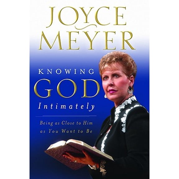 Knowing god intimately: being as close to him as you want to be