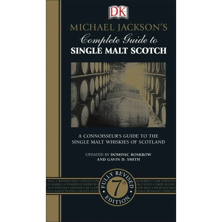 Single Malt Gift Michael Jackson's Complete Guide to Single Malt Scotch : A Connoisseur s Guide to the Single Malt Whiskies of Scotland ()